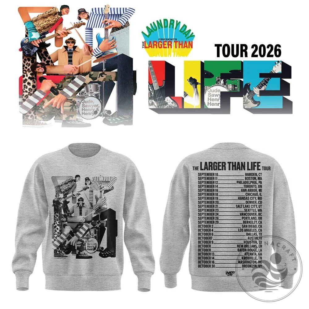 Laundry Day Presents The Larger Than Life Tour 2026 Sweatshirt