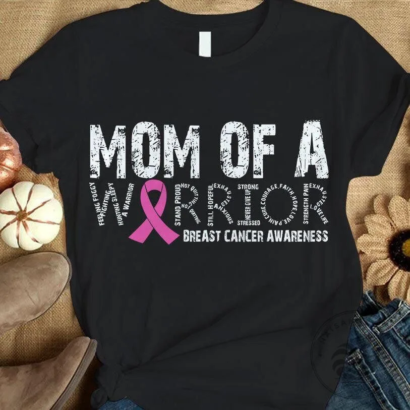 Mom Of A Warrior Breast Cancer Awareness Pink Ribbon Survivor T-Shirt